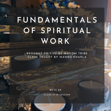 Load image into Gallery viewer, January 1/11 Fundamentals of Spiritual Work
